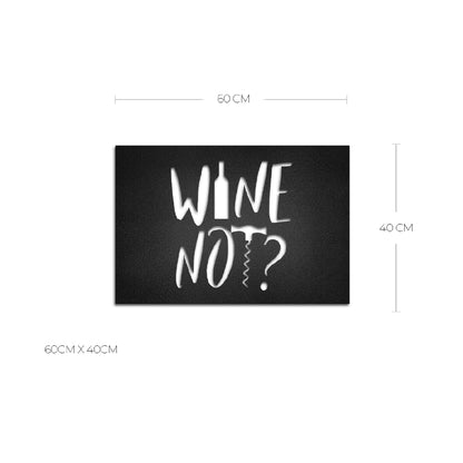 Cuadro de metal "¿WINE NOT?" - Taula